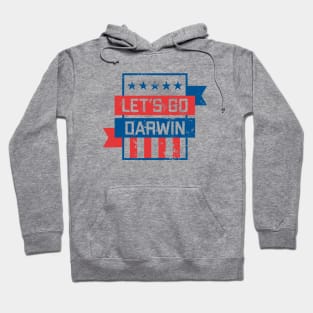 Let's go Darwin Hoodie